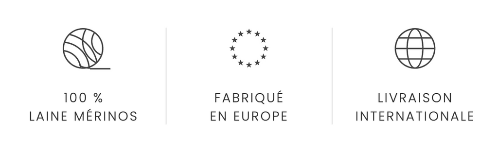 100 % laine mérinos, fabriquée en Europe, livraison internationale